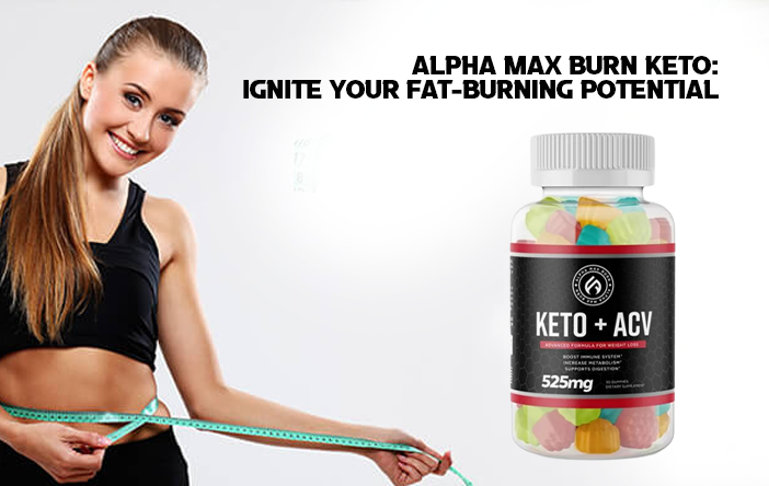 Alpha Max Burn Keto + ACV Gummies Reviews 