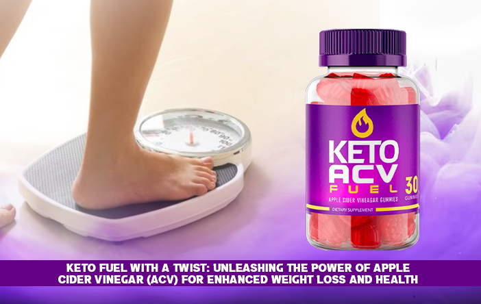 Keto Fuel ACV Gummies Reviews