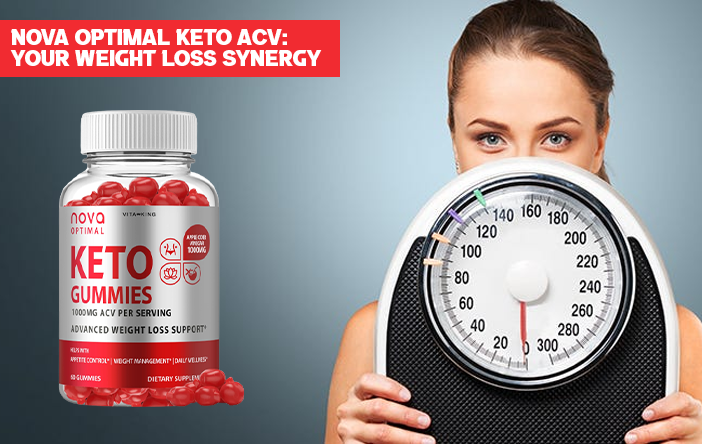 Nova Optimal ACV Keto Gummies Review