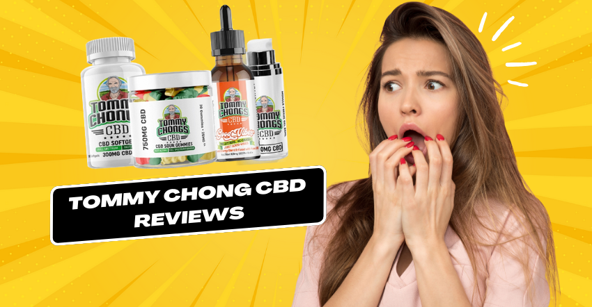 Tommy Chong CBD Reviews